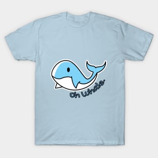 oh whale T-Shirt